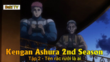 Kengan Ashura 2nd Season Tập 2 - Tên rác rưởi là ai
