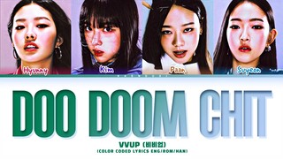 VVUP 'Doo Doom Chit' Lyrics (Color Coded Lyrics)