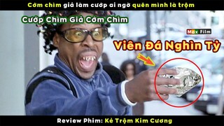 Cớm chìm giả cướp nhưng quên mình là trộm - review phim Kẻ Trộm Kim Cương