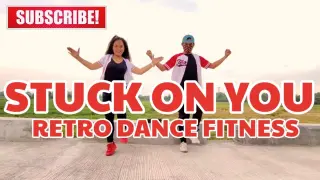 STUCK ON YOU | Retro Flashback | Dj Lizven | Zumba Dance Fitness