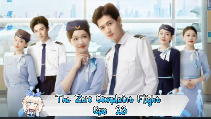 The Zero Complaint Flight Eps 23  Sub Indo