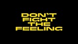 EXO - " Don't Fight The Feeling" MV