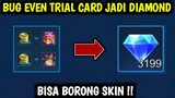 BUG TERBARU!!! | CARA UBAH TRIAL CARD JADI DIAMOND MOBILE LEGEND | BUG ML