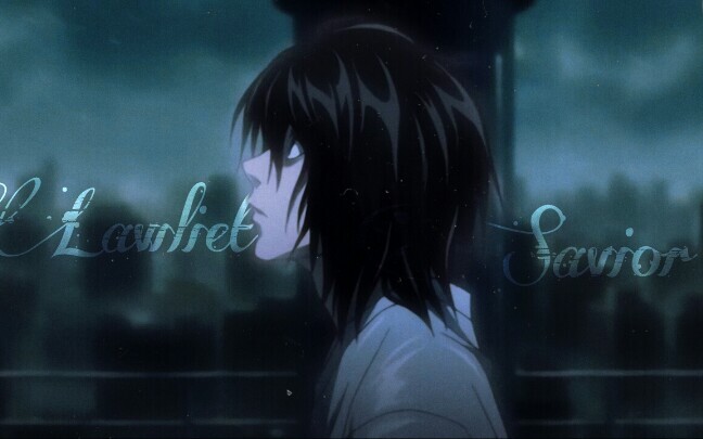 Lawliet//Savior