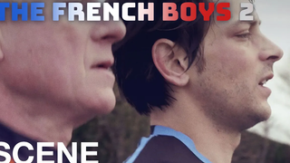 THE FRENCH BOYS 2 - "คุณเป็นเพื่อนกันไม่ใช่เหรอ"