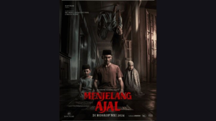 MENJELANG AJAL 2024 FULL MOVIE