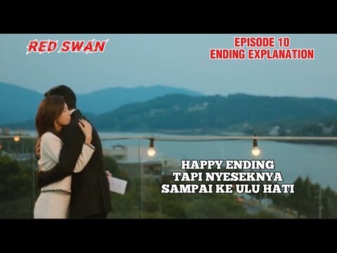 Red Swan Episode 10 [Ending Explanation]