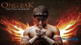 ONG BAK 1: The thai warrior [2003] (action/adventure) | FULL MOVIE