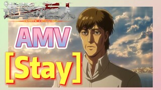 [Attack on Titan]  AMV | [Stay]