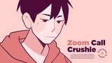 zoom call crushie (original)
