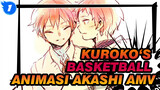 Kuroko‘s Basketball 
Animasi Akashi AMV_1