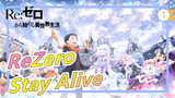 [ReZero] Berapa banyak orang menangisi lagu "Stay Alive"?_1