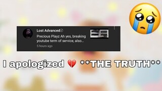 I Apologize..💔 **THE TRUTH**