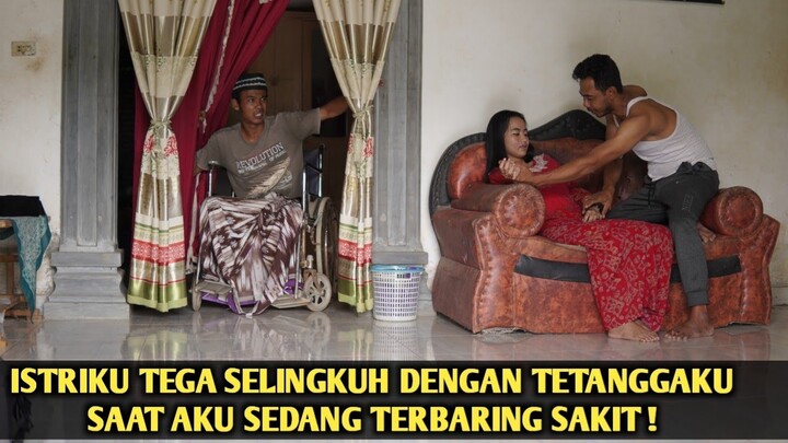 ISTRIKU TEGA SELINGKUH DENGAN TETANGGAKU SAAT AKU SEDANG TERBARING SAKIT ‼️