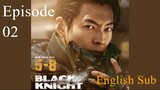 Watch Black Knight Episode 02 (English sub)