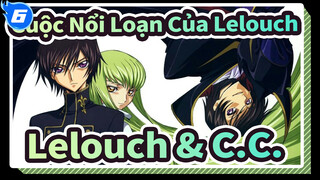 [Cuộc Nổi Loạn Của Lelouch] TV Trilogy I / Lelouch & C.C._6