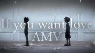 IF YOU WANT LOVE - NF [AMV] |Hunter X Hunter (1999/2011) |ByTanÿah