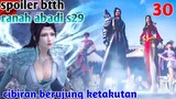 Batle Through The Heavens Ranah Abadi S29 Part 30 : Cibiran Berujung Ketakutan