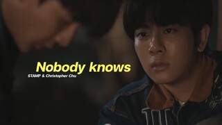 Nobody Knows - STAMP & Christopher Chu | กรวิน | พินัยกรรมกามเทพ Cupid’s Last Wish