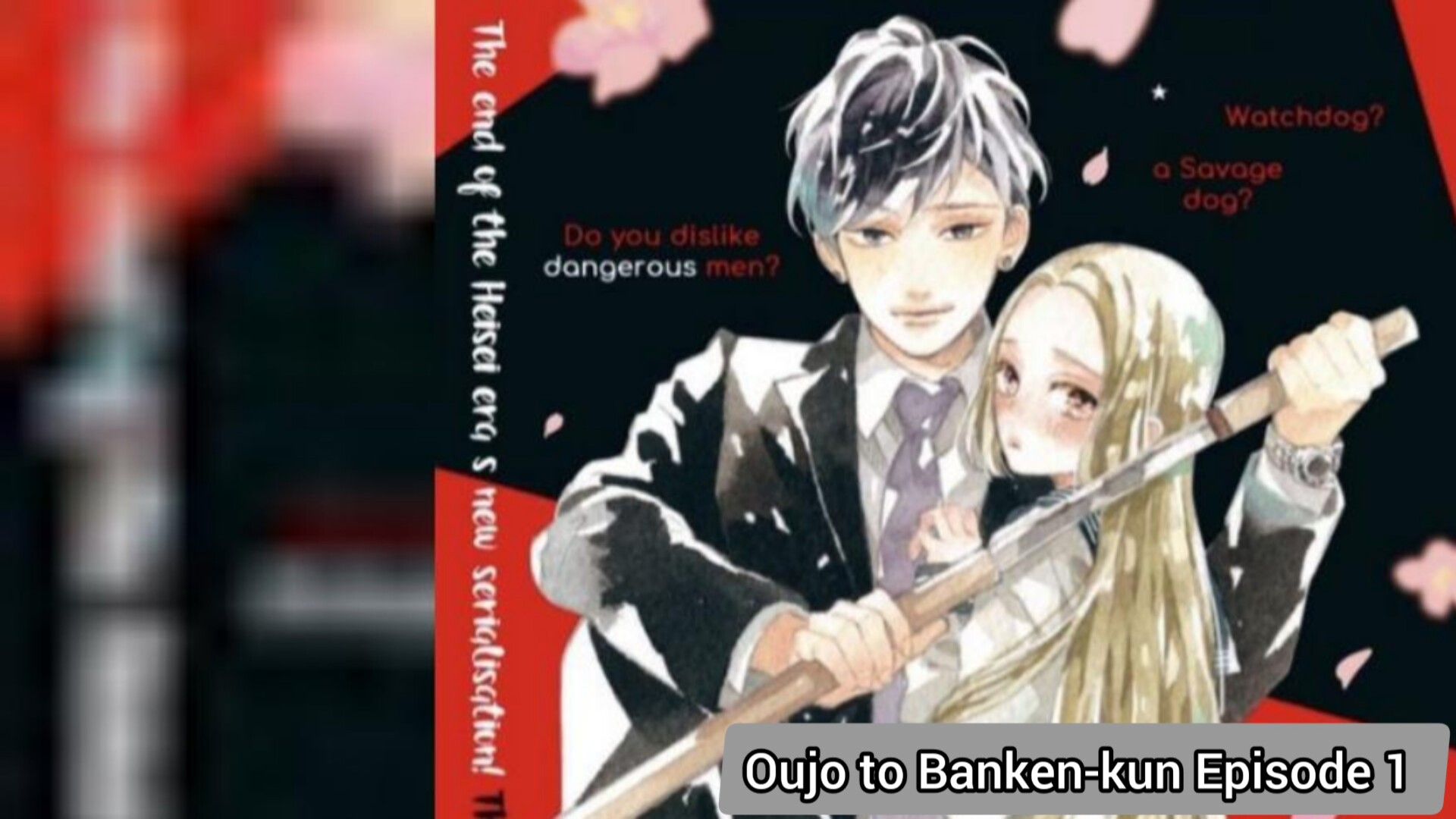 Ojou to Banken-kun - Tập 3 [Việt sub] - BiliBili