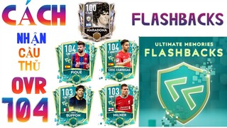 FIFA MOBILE - CÁCH CHƠI TỐT NHẤT ĐỂ NHẬN CẦU THỦ OVR 103 SỰ KIỆN FLASHBACK