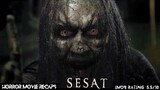 Horror Recaps | Sesat (2018) Movie Recaps