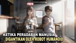 INI JADINYA, KALO MANUSIA TERGANTIKAN OLEH ROBOT HUMANOID !! ✨