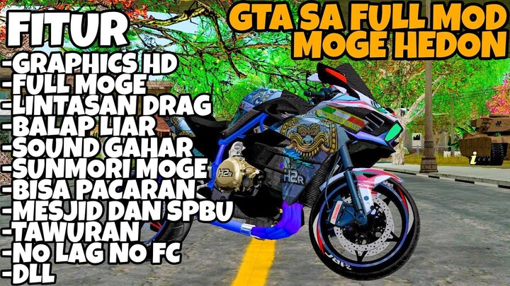 DOWNLOAD GTA SA LITE FULL MOD MOTOR MOGE HEDON TERBARU 2022 SUPPORT DI SEMUA HP ANDROID