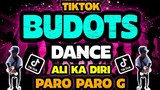 BUDOTS BUDOTS DANCE | ALI KA DIRI PARO PARO G | TIKTOK BUDOTS REMIX
