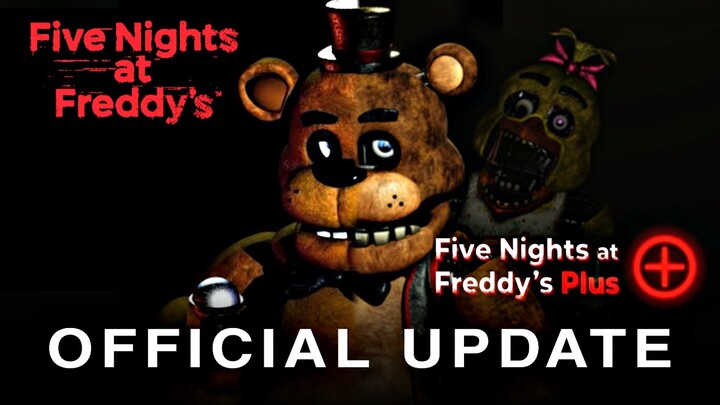 Five Nights at Freddy's Plus - Official Update