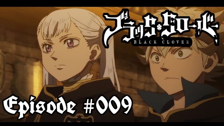 Black Clover Episode 9 Subtitle Indonesia