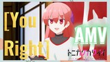 [You Right] AMV