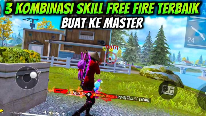 3 KOMBINASI SKILL FREE FIRE TERBAIK BUAT KE MASTER SEASON 32 #bestofbest