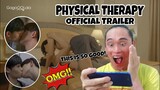 Physical Therapy ผมปวดกายนายปวดใจ | Official Trailer - REACTION