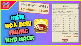 Tiệm Lẩu Đường Hạnh Phúc - Hướng Dẫn Kiếm Bill Hoá Đơn Siêu Khủng Vài Chục Nghìn Tiền Như Hack