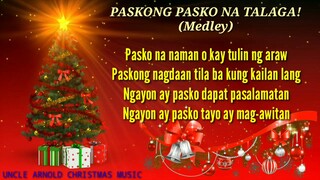 PASKONG PASKO NA TALAGA! (MEDLEY) with Lyrics || PASKONG PAPURI