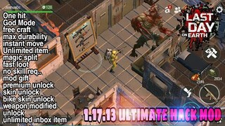 Last Day On Earth v1.17.13 SUPER HACK MOD 2021 Watch till the end is the key