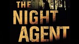 THE NIGHT AGENT EPISODE 5 👌