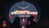 Biglang Sulyap - Donruben , Jake, Rochelle  (Lyric by Mojojow Music)