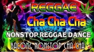 Bagong Nonstop Cha Cha 2022 🌞 New Best Reggae Cha Cha Disco Medley 2022 🌞 Reggae Music Mix