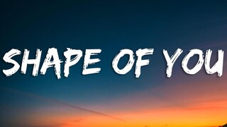 SHAPE OF YOU - Ed Sheeran [ Lyrics ] HD