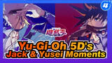 Yu-Gi-Oh 5D's | Jack x Yusei | Jack & Yusei plotline compilation (updates continuing)_A4