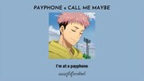 [Thaisub แปลไทย] Payphone x Call me maybe - Anthem Lights