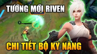 [LMHT Tốc Chiến] Tướng Mới Riven Chi Tiết Bộ Kỹ Năng Trong Liên Minh Tốc Chiến