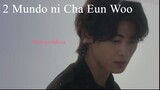 2 Mundo ni Cha Eun Woo WW2