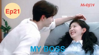 My Boss (Tagalog) Episode 21 - Truth Revealed