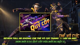 Free Fire | Review Full HD không che thẻ vô cực mùa mới tháng 11 - G36 quỷ cốt mới tinh vừa ra mắt