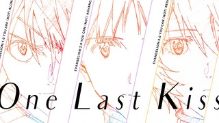 【EVA/One Last Kiss】感谢你喜欢曾经的我，我也喜欢过你