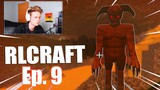 I found SATAN in the RLCraft Nether... (RLCraft Ep. 9)