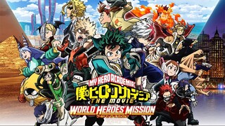 Boku No Hero movie 3 sub indo (world Heroes missions)